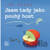 Jsem tady jako pouhý host - Jiří Žáček, Josef Velčovský (ilustrátor)