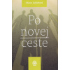 Po novej ceste (Chiara Lubichová)