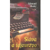 Sláva a tajomstvo - Edmund Hlatký