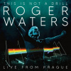 Roger Waters: This Is Not A Drill: Live From Prague LP - Roger Waters