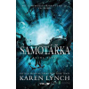 Nezdolná: Samotářka - Kniha třetí - Lynch Karen - online doručenie