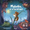 Myšiatko, už je čas ísť spať - Sophie Schoenwald