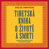 Tibetská kniha o životě a smrti - Sogjal Rinpočhe (mp3 audiokniha)