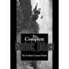 The Complete Sherlock Holmes (Arthur Conan Doyle)(Brožovaná)