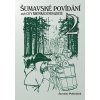 Šumavské povídání 2 aneb Co v kronikách - Jaroslav Pulkrábek