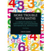 More Trouble with Maths - Chinn, Steve (Visiting Professor, University of Derby, UK)