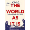 The World As It Is - Ben Rhodes