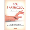 Bergasa Ana M. L.: Boj s artrózou (úspěšná léčebná metoda dle nejnovějších poznatků biochemie ( 91 str. B5) (vydání Fontána 2018))