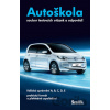 Autoškola 2013 Soubor testových otázek a odpovědí
