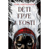Děti krve a kostí [Adeyemi Tomi]