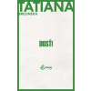 Dosť! - Tatiana Brezinská