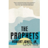 The Prophets - Robert Jones