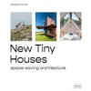 New Tiny Houses - Sibylle Kramer, Braun Publishing AG