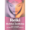 Reiki a školská medicína - Oliver Klatt, Norbert Lindner