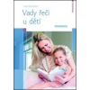 Vady řeči u dětí - Kejklíčková Ilona
