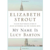 My Name Is Lucy Barton - Elizabeth Strout, Random House Books