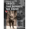 Srdce tak bohaté na živo… (Dalibor Vácha)