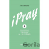 iPray 5: Cezročné obdobie 9. - 17. týždeň - Jorge Boronat