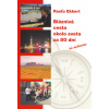 Bláznivá cesta okolo sve… (Rasťo Ekkert)