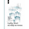 Ľudia, ktorí sú vždy so mnou - Abgarian Narine