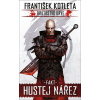 Bratrstvo krve: Fakt hustej nářez - František Kotleta
