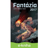 E-kniha Fantázia 2017 - Ivan Aľakša, Lucia Lackovičová