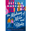 The Making of Mila and Blake - Estelle Maskame