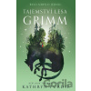 Tajemství lesa Grimm - Kathryn Purdie