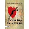 Odměna za nevěru - Klára Mandausová