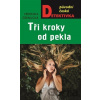 Tři kroky od pekla - Veronika Černucká