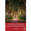 Critical Realism for Psychologists - Pilgrim, David