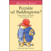 Poznáte už Paddingtona? (Medvedík Paddington 2)