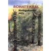 Rohatý král - Madagaskarské mýty (neodmyslitelnou součástí každé tradiční kultury bylo - a mnohde ještě je - vyprávění příběhů; ani Madagaskar není výjimkou ( 189 str. V4) (vydání Argo 2003))