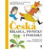 Česká říkadla, písničky a pohádky - 5.vydání - Motlová Milada