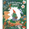 Little Witch Hazel - Phoebe Wahl