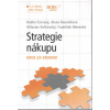 Strategie nákupu (Radim Červený, Alena Hanzelková, Miloslav Keřkovský, František Němeček )