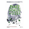 Zmiz, dokud můžeš - Zanetti Rebecca
