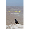 Izrael 1997–2025 - Zbyněk Petráček