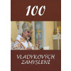 100 vladykových zamyslení - Vladyka Milan Chautur