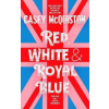 Red, White & Royal Blue - Casey McQuiston