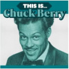Chuck Berry: This Is - Chuck Berry, VINYL PASSION