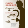 Symboly obludností - Josef Hrdlička, Marie Langerová, Anja Tippnerová, Josef Vojvodík
