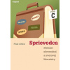 Sprievodca dielami slovenskej a svetovej literatúry - výber C - Milada Caltíková