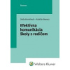 Efektívna komunikácia školy s rodičom (Soňa Koreňová, Kristián Berecz - vyd. Wolters Kluwer SK)