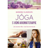 Jóga s vůní aromaterapie - Barbora Vlasáková