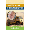 E-kniha Josef Kalina: Písek mezi zuby - Dalibor Janek