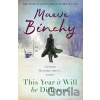 This Year It Will Be Different - Maeve Binchy