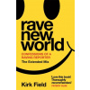Rave New World