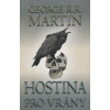 Hostina pro vrány 2 - brož - George R. R. Martin
