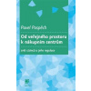 Od veřejného prostoru k nákupním centrům